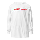 My Tee Funny aka MyTeeFunny T-SHIRT titled Men's Hooded Long Sleeve Tee T2