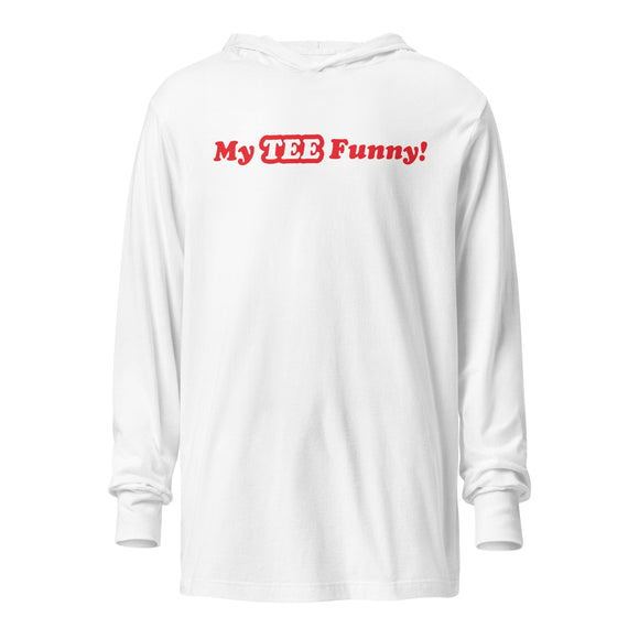 My Tee Funny aka MyTeeFunny T-SHIRT titled Men's Hooded Long Sleeve Tee T2