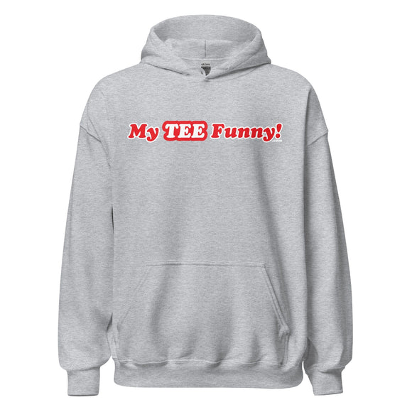 My Tee Funny aka MyTeeFunny T-SHIRT titled Men/Women Unisex Hoodie T2
