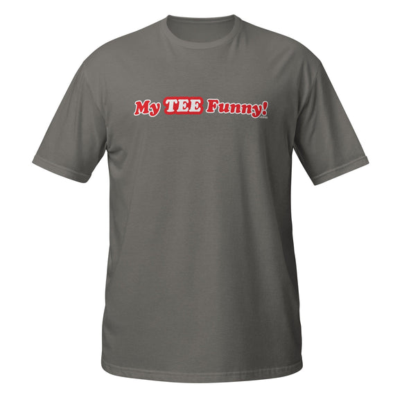 My Tee Funny aka MyTeeFunny T-SHIRT titled Men/Women Unisex Short-Sleeve Tee T2