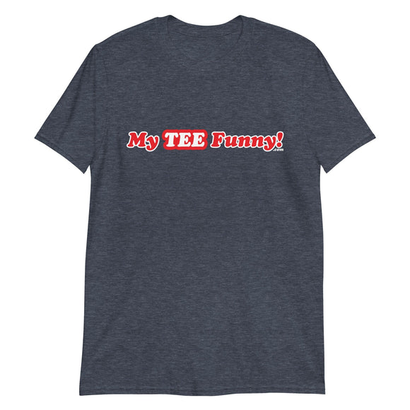 My Tee Funny aka MyTeeFunny T-SHIRT titled TEST Men's LWT Tee