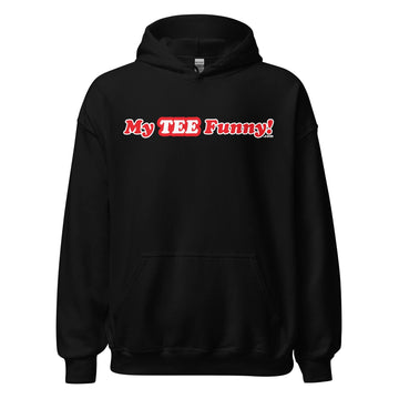 My Tee Funny aka MyTeeFunny T-SHIRT titled TEST Unisex HWT Hoodie
