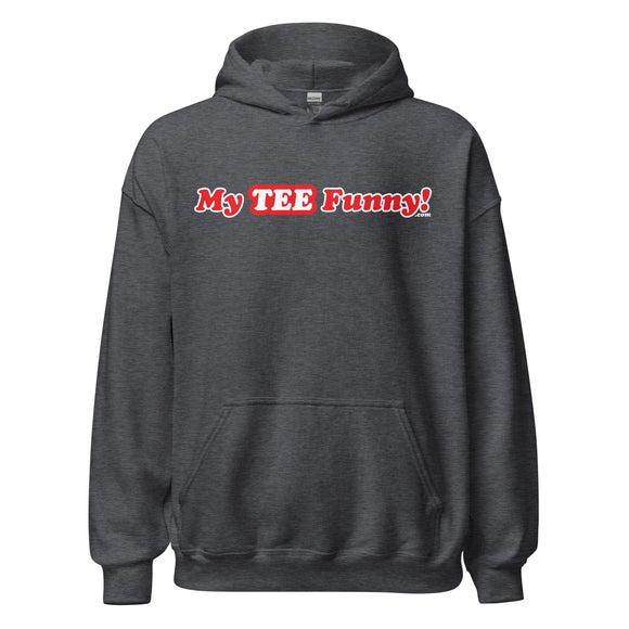 My Tee Funny aka MyTeeFunny T-SHIRT titled TEST Unisex HWT Hoodie