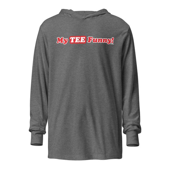 My Tee Funny aka MyTeeFunny T-SHIRT titled TEST Unisex LWT Hooded Long Sleeve Tee