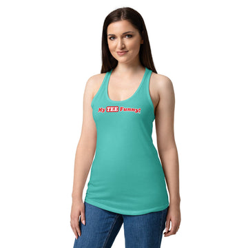 My Tee Funny aka MyTeeFunny T-SHIRT titled TEST Women’s LWT Racerback Tank Top