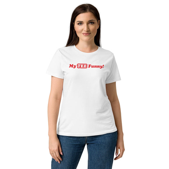 My Tee Funny aka MyTeeFunny T-SHIRT titled TEST Women's LWT Tee