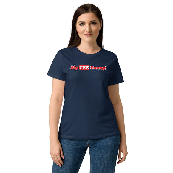 My Tee Funny aka MyTeeFunny T-SHIRT titled TEST Women's LWT Tee