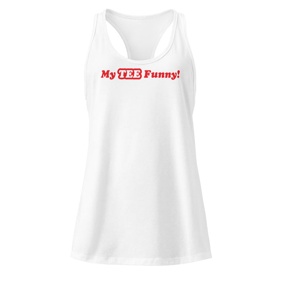 My Tee Funny aka MyTeeFunny T-SHIRT titled Women’s Fitted Racerback Tank Top T2