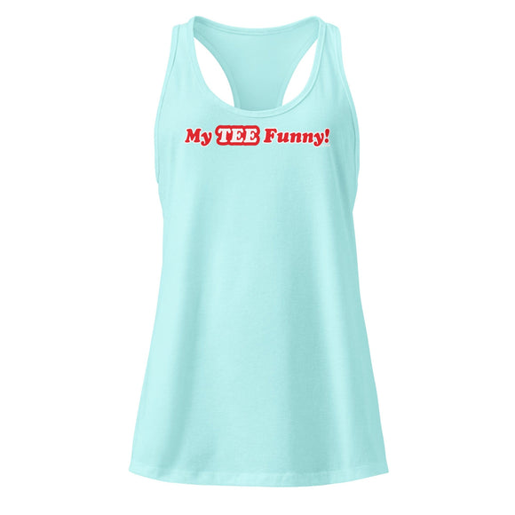 My Tee Funny aka MyTeeFunny T-SHIRT titled Women’s Fitted Racerback Tank Top T2